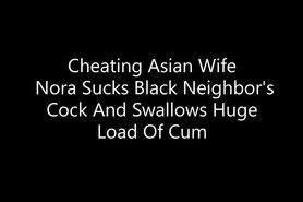 Asian Wife MILF Nora Cheating With Black Neighbor