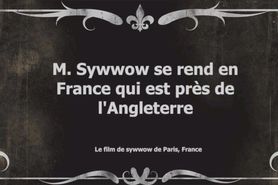 Monsieur Sywwow va en France