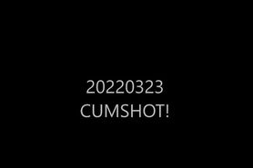 20220323 CUMSHOT