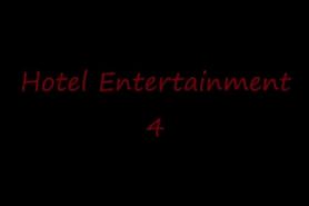 Hotel Entertainment Fuck the Girls and make them Cry