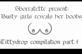 Busty Girls Reveals Her Boobs - Titdrop Compilation Par