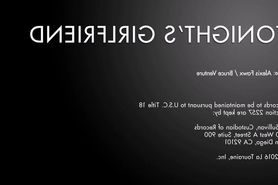 Alexis Fawx Tonights Girlfriend