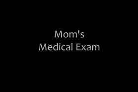 Moms Medical Exam