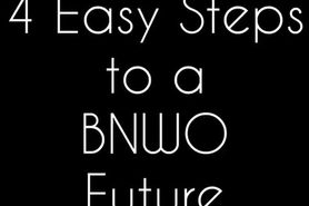 4 steps to BNWO