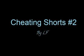 Cheating Shorts 2 - Separate Cities