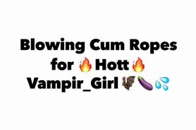 Cum Tribute for Vampir_girl