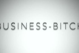 Business bitch