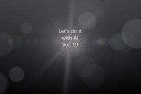 Lets do it with AI Vol. 19