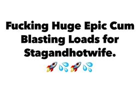 Huge Cum and Cocking for Sharon of Stagandhotwife