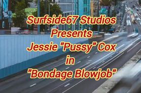 Jessie Cox in Bondage Blowjob