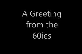 A Greeting from the 60ies