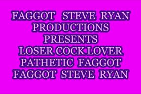 I Am a Faggot I Am Faggot Steve Ryan