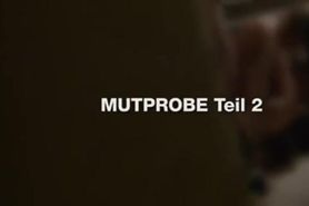 Mutprobe 002 - Ehefrau zum Ficken geschickt