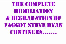 Cock Lover Faggot Steve Ryan