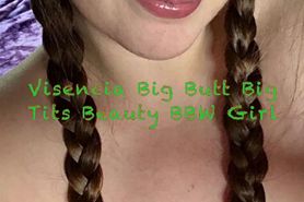 Visencia Big Butt Big Tits Beauty BBW Girl