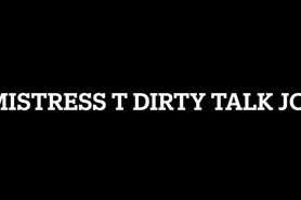 Dirty JOI With Mistress T