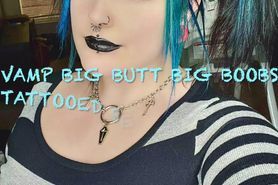 Vamp Big Butt Big Boobs Tattooed Sexy Anal Girl Mixed H