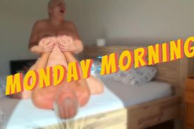 Monday Morning slow sex