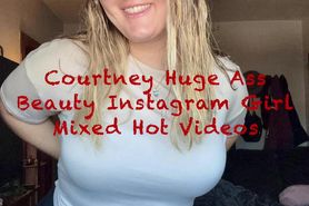 Courtney Huge Ass Beauty Instagram Girl