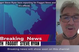 The Worlds Most Fucked up Faggot Faggot Steve Ryan