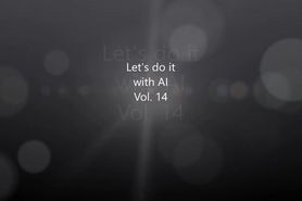 Lets do it with AI Vol. 14