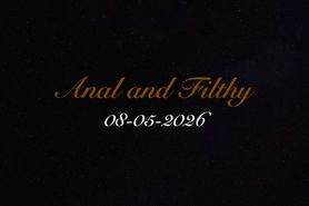 Anal and Filthy play session