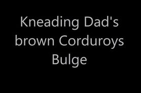 Kneading Dads brown Corduroys Bulge