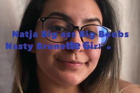 Natja Big Ass Big Boobs Nasty Brunette Girl Mixed Hot V