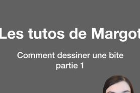 Audio Track - Les tutos de Margot - Dessiner une bite 1