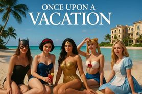 Once Upon a Vacation