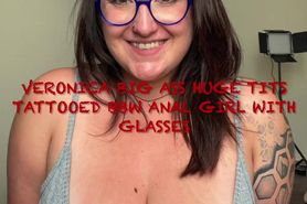 Veronica Big Ass Huge Tits Tattooed BBW Anal Girl with 