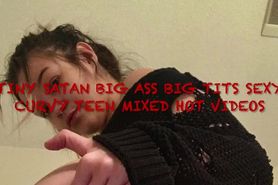 Tiny Satan Big Ass Big Tits Sexy Curvy Teen Mixed Hot V