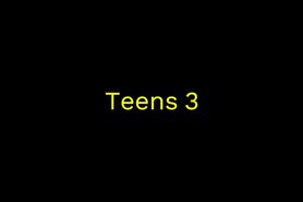 Teens 3