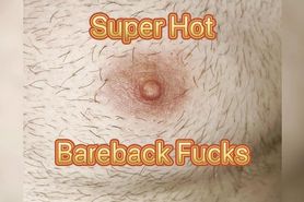 Super Hot Bareback Fucks