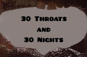 30 THROATS AND 30 NIGHTS