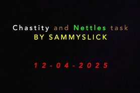 Chastity and Nettles task