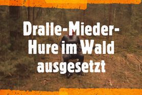 DWT Hure im Wald ausgesetzt  rubber whore exposed in th