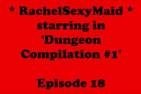 RachelSexyMaid 18 Dungeon Compilation No 1