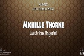 Michelle Thorne Lascivious Lingerie