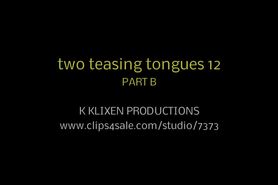 K Two Teasing Tongues